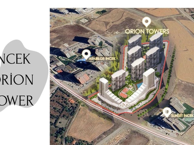 ORİON TOWERS İNCEK PROJESİNDE LANSMAN ÖNCESİ SON FIRSATLAR