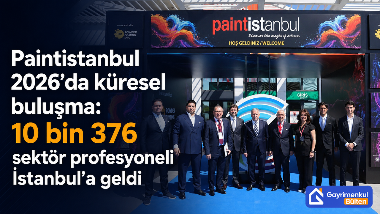 Paintistanbul 2026'da 10 Bin 376 sektör üyesi Katıldı