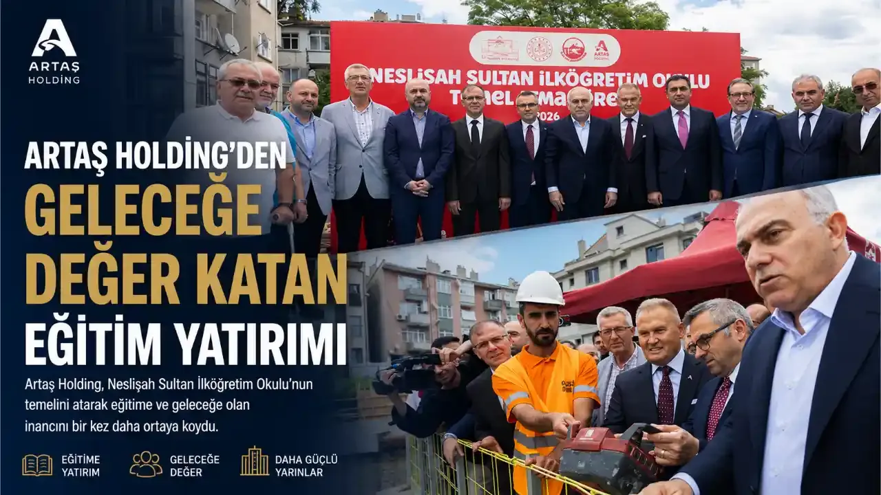 Artaş Holding, Fatih'te Yeni Eğitim Kampüsü İçin Temel Atma Töreni