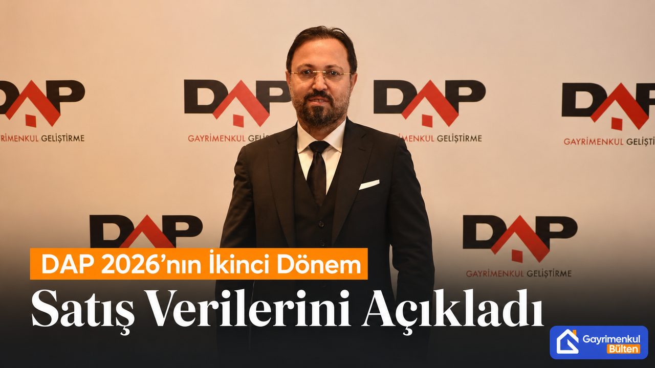 DAP 2026 İkinci Dönem Satış Güncellemesi: Portföydaki Durum